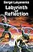 Labyrinth of Reflections