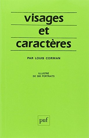 Visages et caractères: La science morphologique illustrée de 300 portraits (Paperback)