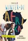 Winter di Afrika by Paola Kira Ewusi