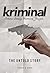 Kriminal : Catatan Seorang Wartawan Jenayah