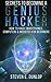 Secrets To Becoming A Genius Hacker: How To Hack Smartphones, Computers & Websites For Beginners (Hacking)