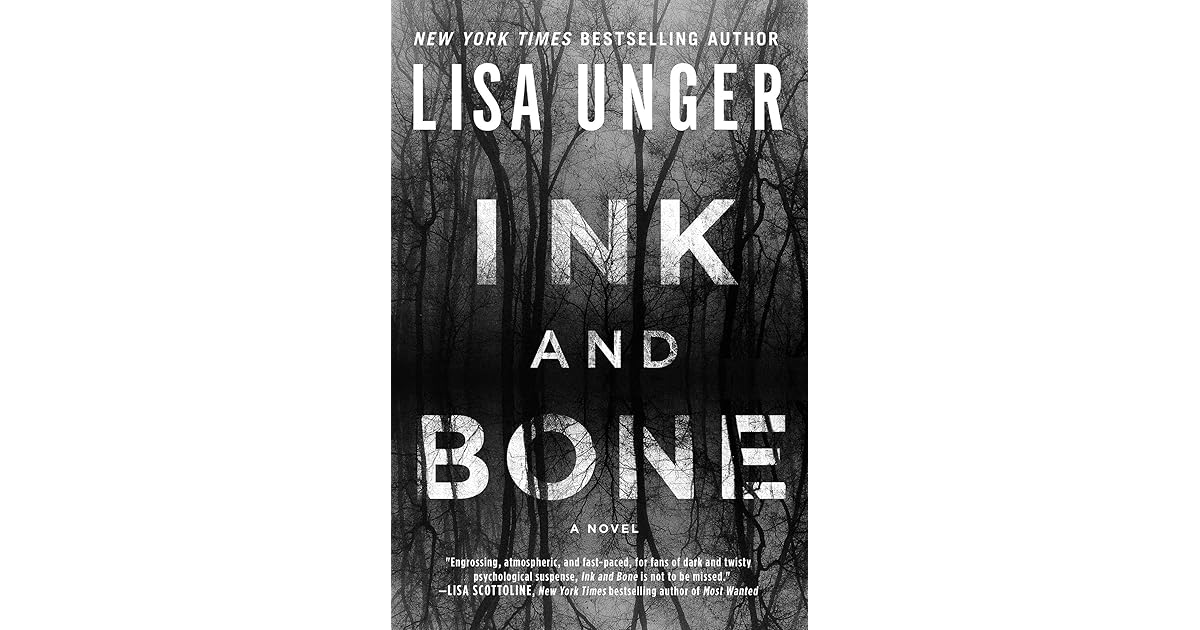 Ink and Bone by Lisa Unger