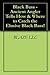Black Bass - Ancient Angler Tells How & Where to Catch the El... by Blaze LLC