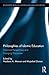 Philosophies of Islamic Education: Historical Perspectives and Emerging Discourses (Routledge Research in Religion and Education Book 4)