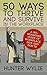 50 Ways To Thrive And Survive In The Workplace: A No-Nonsense Guide Of Workplace Do's And Don'ts