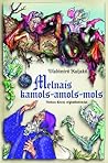 Melnais kamols - ...