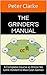 The Grinder's Manual: A Complete Course in Online No Limit Holdem 6-Max Cash Games