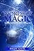 Words of Magic: The Secret to Infinite Wealth