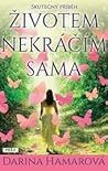 Životem nekráčím sama by Darina Hamarová