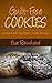 Guilt-Free Cookies: 15 Low-Carb Chocolate Cookie Recipes (Gluten-Free, Paleo Snacks, Desserts)