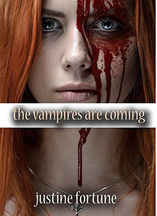 The Vampires Are Coming (Kindle Edition)