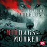 Middagsmörker by Charlotte Cederlund