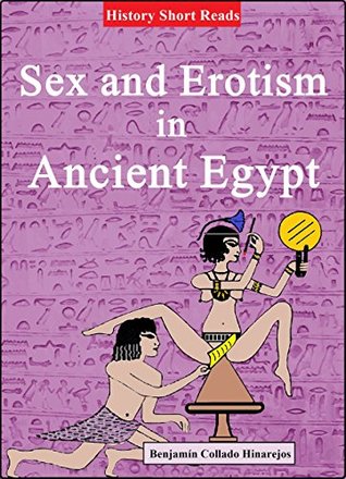Sex and Erotism in Ancient Egypt (Kindle Edition)