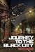 Journey To The Black City (...