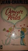 L'amour en perles