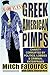 Greek American Pimps: Charity Corrupted by Politics, Lobbies & Criminal Enterprises