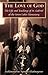 The Love of God:  The Life and Teachings of St. Gabriel of the Seven Lakes Monastery