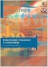 Insegnare italiano a stranieri Insegnare italiano a stranieri