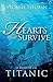 Hearts That Survive (A Novel of the Titanic)