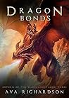 Book cover for Dragon Bonds (Return of the Darkening, #3)