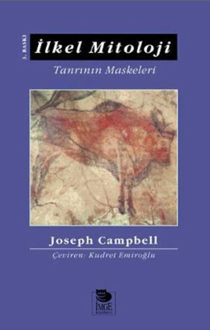 İlkel Mitoloji (Tanrının Maskeleri, #1)