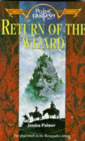 Return of the Wizard (The Renegade World Series, #3)