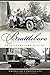 Brattleboro: Historically Speaking (American Chronicles)