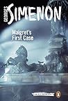 Book cover for Maigret's First Case (Inspector Maigret Book 30)