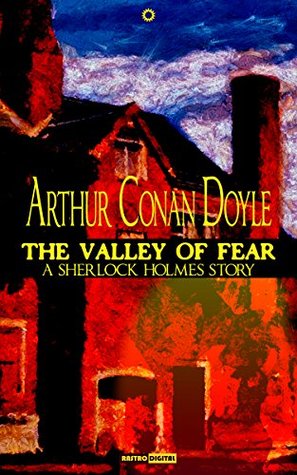 The Valley Of Fear - Arthur Conan Doyle