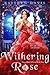 Withering Rose (Once Upon a Curse, #2)