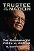 Trustee of the Nation: The Biography of Fidel V. Ramos