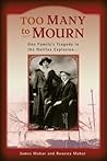 Too Many to Mourn by James; Mahar Mahar