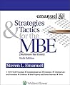 Strategies & Tactics for the MBE (Multistate Bar Exam) (Emanuel Bar Review) Strategies & Tactics for the MBE (Multistate Bar Exam) (Emanuel Bar Review)