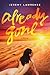 Already Gone by Jeremy Lawrence