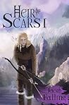 Heir of Scars I: ...