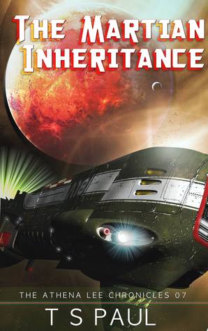 The Martian Inheritance (The Athena Lee Chronicles #7)