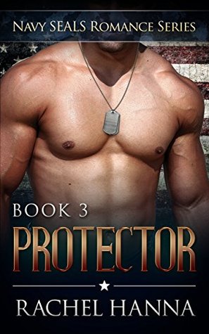 Protector (Navy SEALS Romance, #3)