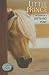 Little Prince: The Story of a Shetland Pony (The Breyer Horse Collection Book 2)