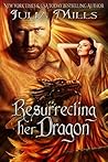 Book cover for Resurrecting Her Dragon (Dragon Guard #9.5)