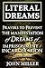 Literal Dreams: Prayers To Prevent The Manifestation Of Dreams Of Imprisonment Or Incarceration - Personal Edition (Literal Dreams Series Book 13)
