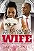 The Billionaire's Predetermined Wife by Faith Clarke