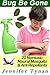 Bug Be Gone: 20 Non-Toxic &...