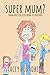 Super Mum?