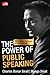 The Power of Public Speaking