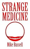 Book cover for Strange Medicine