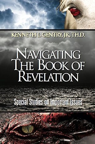 Navigating the Book of Revelation: Special Studies on Important Issues (Kindle Edition)
