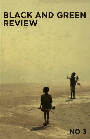 Black and Green Review No 3, Spring 2016 (Paperback)