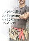 Le chevalier de l'avenue de l'Océan by Tara Lain