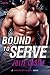 Bound to Serve by Julie Castle