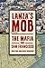 Lanza's Mob by Christina Ann-Marie DiEdoardo